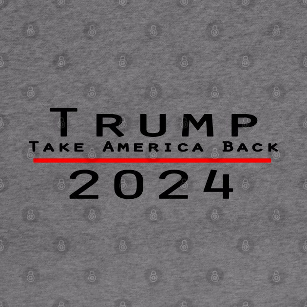 Trump take America back 2024 by PAULO GUSTTAVO